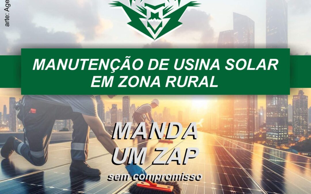 Manutenção de Usinas Fotovoltaicas em Zonas Rurais